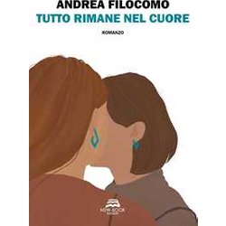 Tutto Rimane Nel Cuore Tutto Rimane Nel Cuore