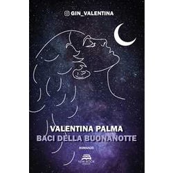 Baci Della Buonanotte Baci Della Buonanotte