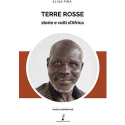 Terre Rosse: Storie E Volti D'africa Terre Rosse: Storie E Volti D'africa