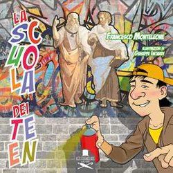 La Scuola Dei Teen. Ediz. A Colori La Scuola Dei Teen. Ediz. A Colori
