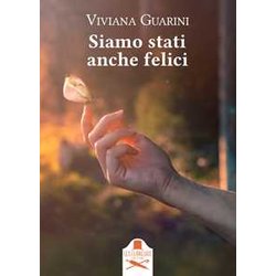 Siamo Stati Anche Felici Siamo Stati Anche Felici