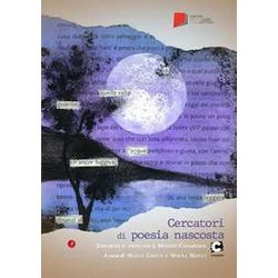 Cercatori Di Poesia Nascosta. Esplorare Il Testo Con Il Metodo Caviardage Cercatori Di Poesia Nascosta. Esplorare Il Testo Con Il Metodo Caviardage