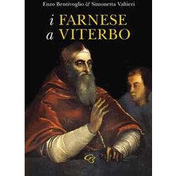 I Farnese A Viterbo I Farnese A Viterbo