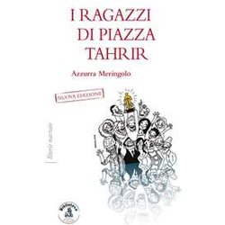 I Ragazzi Di Piazza Tahrir