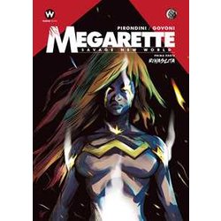 Megarette. Rinascita (Vol. 1)