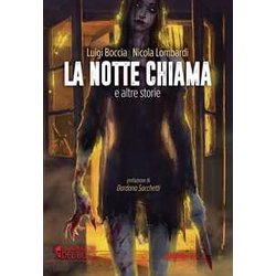 La Notte Chiama E Altre Storie La Notte Chiama E Altre Storie