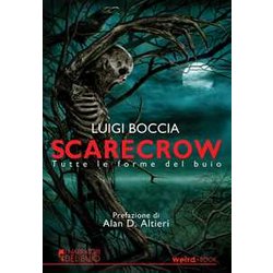 Scarecrow. Tutte Le Forme Del Buio Scarecrow. Tutte Le Forme Del Buio