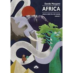 Atlante Della Fine Del Mondo. Africa (Vol. 1) Atlante Della Fine Del Mondo. Africa (Vol. 1)