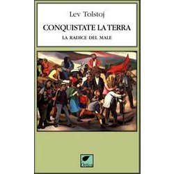 Conquistate La Terra. La Radice Del Male. Ediz. Integrale Conquistate La Terra. La Radice Del Male. Ediz. Integrale