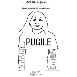 Pugile. Poesie Interattive Alla Portata Di Tutti. Ediz. Illustrata