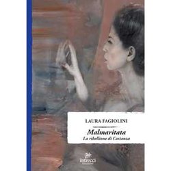 Malmaritata: La Ribellione Di Costanza