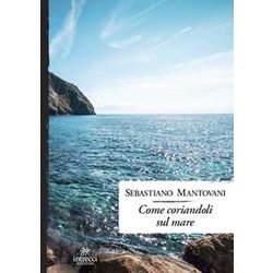Come Coriandoli Sul Mare Come Coriandoli Sul Mare