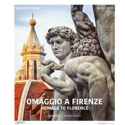 Omaggio A Firenze-Homage To Florence. Ediz. Bilingue Omaggio A Firenze-Homage To Florence. Ediz. Bilingue