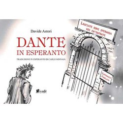 Dante In Esperanto. Nuova Ediz. Dante In Esperanto. Nuova Ediz.