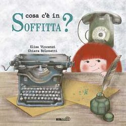 Cosa C'è In Soffitta? Ediz. A Colori Cosa C'è In Soffitta? Ediz. A Colori