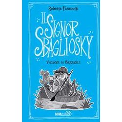 Vacanze In BrazzìLe. Il Signor Sbagliosky Vacanze In BrazzìLe. Il Signor Sbagliosky