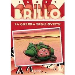 Brillo. La Guerra Degli Ovetti Brillo. La Guerra Degli Ovetti