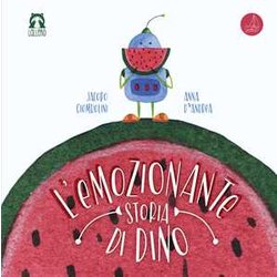 L'emozionante Storia Di Dino. Ediz. A Colori L'emozionante Storia Di Dino. Ediz. A Colori
