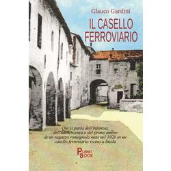 Il Casello Ferroviario Il Casello Ferroviario