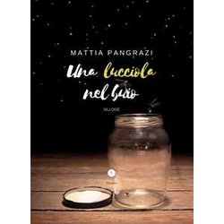 Una Lucciola Nel Buio Una Lucciola Nel Buio