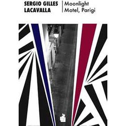 Moonlight Motel, Parigi. Nuova Ediz.