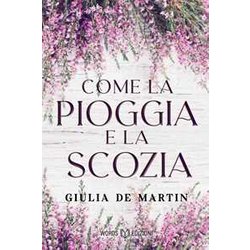 Come La Pioggia E La Scozia Come La Pioggia E La Scozia
