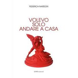 Volevo Solo Andare A Casa Volevo Solo Andare A Casa