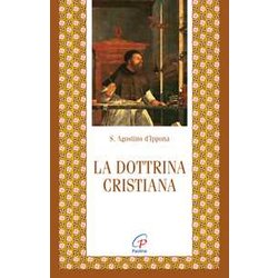 La Dottrina Cristiana La Dottrina Cristiana