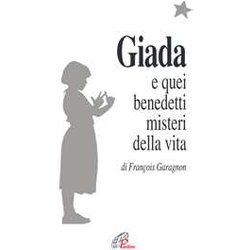Giada E Quei Benedetti Misteri Della Vita. Il Diario Di Una Ragazza Che Vuole Collegare Il Suo Piccolo Seme Di Vita Con Il Grande Bouquet Dell'infinito Giada E Quei Benedetti Misteri Della Vita. Il Diario Di Una Ragazza Che Vuole Collegare Il Suo Piccolo Seme Di Vita Con Il Grande Bouquet Dell'infinito