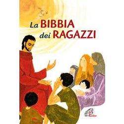 La Bibbia Dei Ragazzi La Bibbia Dei Ragazzi