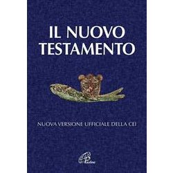 Il Nuovo Testamento. Nuova Versione Ufficiale Della Cei Il Nuovo Testamento. Nuova Versione Ufficiale Della Cei