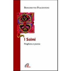 I Salmi. Preghiera E Poesia I Salmi. Preghiera E Poesia