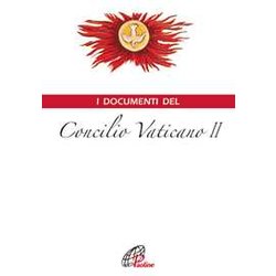 I Documenti Del Concilio Vaticano Ii I Documenti Del Concilio Vaticano Ii