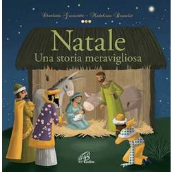 Natale. Una Storia Meravigliosa Natale. Una Storia Meravigliosa