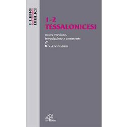 Tessalonicesi 1-2. Nuovissima Versione, Introduzione E Commento Tessalonicesi 1-2. Nuovissima Versione, Introduzione E Commento