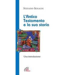 L'antico Testamento E La Sua Storia. Una Introduzione L'antico Testamento E La Sua Storia. Una Introduzione