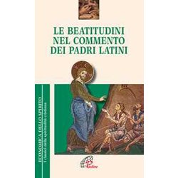 Le Beatitudini Nel Commento Dei Padri Latini Le Beatitudini Nel Commento Dei Padri Latini