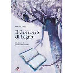 Il Guerriero Di Legno Il Guerriero Di Legno