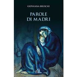 Parole Di Madri Parole Di Madri