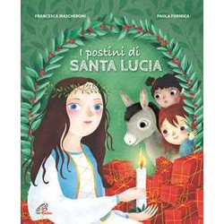 I Postini Di Santa Lucia. Ediz. A Colori