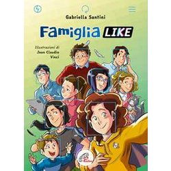 Famiglia Like. Ediz. Ad Alta Leggibilità . Con Qr Code Famiglia Like. Ediz. Ad Alta Leggibilità . Con Qr Code