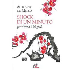 Shock Di Un Minuto. Per Vivere A 360 Gradi. Nuova Ediz. Shock Di Un Minuto. Per Vivere A 360 Gradi. Nuova Ediz.