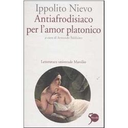 Antiafrodisiaco Per L'amor Platonico Antiafrodisiaco Per L'amor Platonico