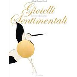 Gioielli Sentimentali-Sentimental Jewellery. Ediz. Bilingue Gioielli Sentimentali-Sentimental Jewellery. Ediz. Bilingue