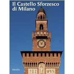 Il Castello Sforzesco Di Milano Il Castello Sforzesco Di Milano
