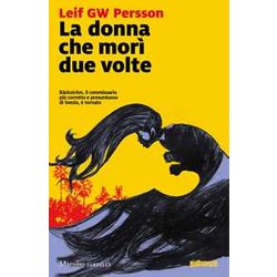 La Donna Che Morì Due Volte La Donna Che Morì Due Volte