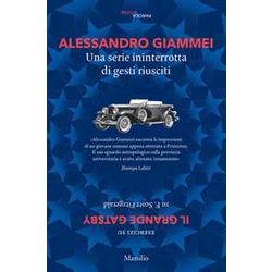 Una Serie Ininterrotta Di Gesti Riusciti. Esercizi Su «Il Grande Gatsby» Di F. Scott Fitzgerald Una Serie Ininterrotta Di Gesti Riusciti. Esercizi Su «Il Grande Gatsby» Di F. Scott Fitzgerald