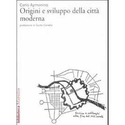 Origini E Sviluppo Della Città Moderna Origini E Sviluppo Della Città Moderna