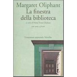 La Finestra Della Biblioteca. Con Testo Inglese A Fronte La Finestra Della Biblioteca. Con Testo Inglese A Fronte