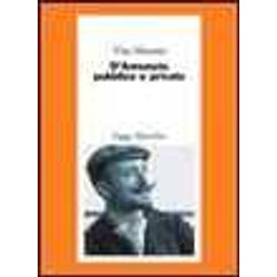 D'annunzio Pubblico E Privato D'annunzio Pubblico E Privato